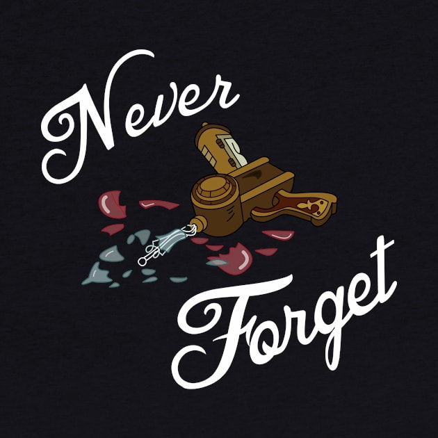 Never Forget by Ed's Craftworks